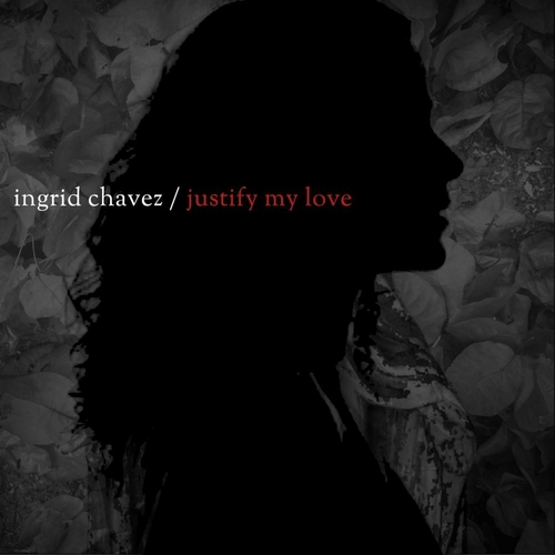 Ingrid Chavez - Justify My Love (Charles Webster's Justified Mixes) [TWR028E]